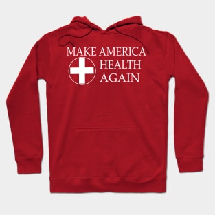 Make America Health again Hoodie